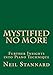 Mystified No More: Further Insights into Piano Technique