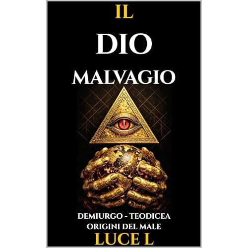 IL DIO MALVAGIO Audiolibro Por LUCE L arte de portada