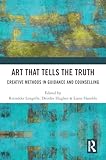  Art that Tells the Truth: Creative Methods in Guidance and Counselling (English Edition)