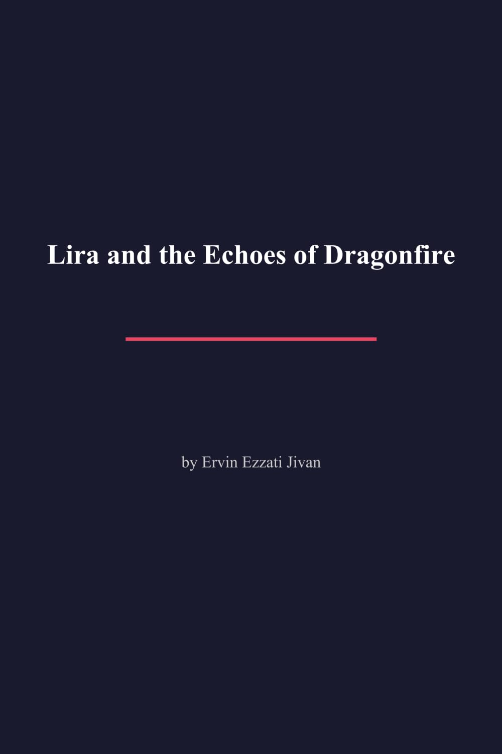 Lira and the Echoes of Dragonfire