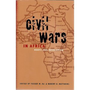 Civil Wars in Africa: Roots and Resolution 0773517774 Book Cover