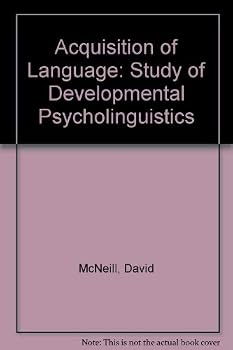 Hardcover Acquisition of Language: Study of Developmental Psycholinguistics Book