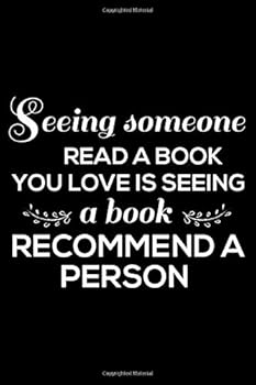 SEEING SOMEONE Lined Journal Notebook : Lined/Ruled Motivational and Inspirational Quotes Notebook / 120 Pages, 6x9, Soft Cover, Matte Finish and Makes Beautiful Inspirational Gift