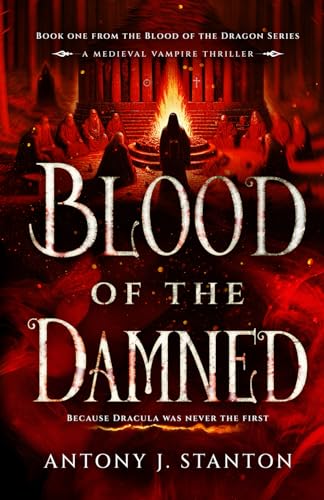 Blood of the Damned: A Medieval Vampire Thriller: 1