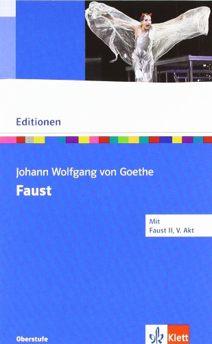 Faust. Der Tragödie erster Teil.: Textausgabe mit Materialien Klasse 10-13 (Editionen für den Lite Faust. Der Tragödie erster Teil.: Textausgabe mit Materialien Klasse 10-13 (Editionen für den Lite