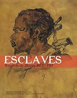 Esclaves Regards De Blancs 1672-1913 (French Edition) 2849951277 Book Cover