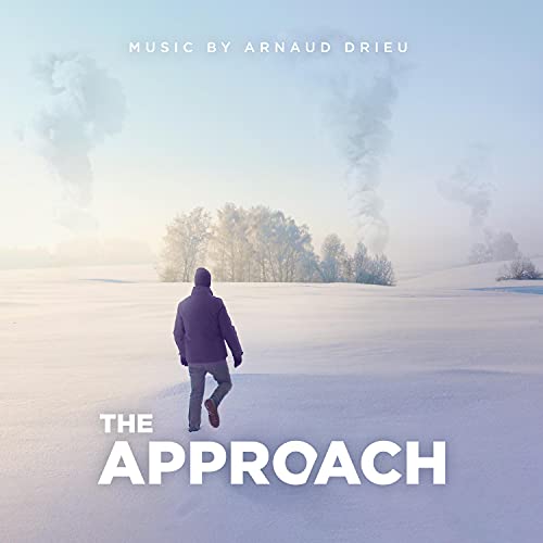 Play The Approach (Original Motion Picture Soundtrack) by Arnaud Drieu ...