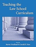 Teaching the Law School Curriculum