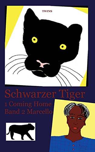 Preisvergleich Produktbild Schwarzer Tiger 1 Coming Home: Band 2 Marcello