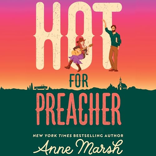 Hot For Preacher Audiobook By Anne Marsh cover art