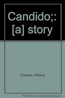 Candido;: [a] story B0007E0U04 Book Cover