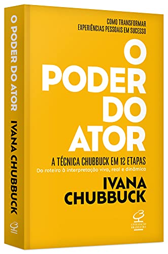 O poder do ator: A Técnica Chubbuck em 12 etapas