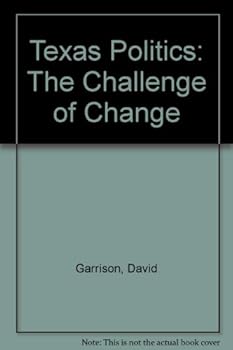 Paperback Texas Politics: The Challenge of Change Book