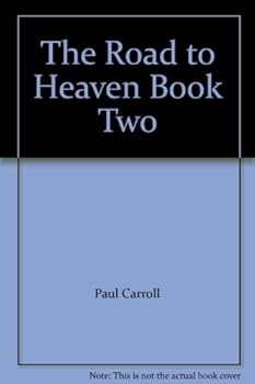 Paperback The Road to Heaven Book Two Book