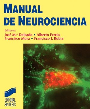 Manual de neurociencia: 1 (Grandes obras)