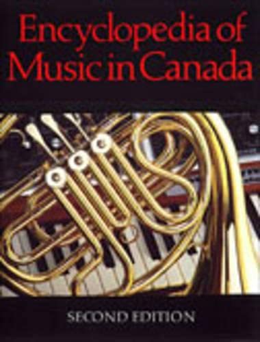 Encyclopedia of Music in Canada [Hardcover] Kallman, Helmut; Potvin, Gilles and Winters, Kenneth