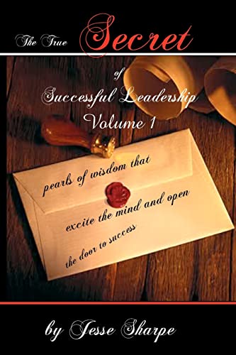 The True Secret of Successful Leadership