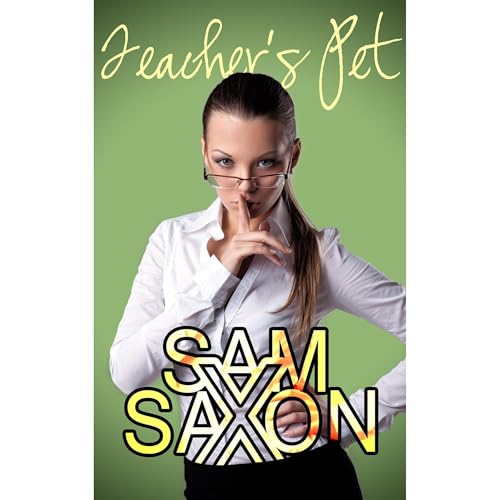 Teacher's Pet Audiolibro Por Sam Saxon arte de portada