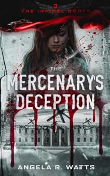 Paperback The Mercenary's Deception (The Infidel Books) Book