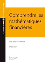 Comprendre les mathématiques financières 2011462916 Book Cover