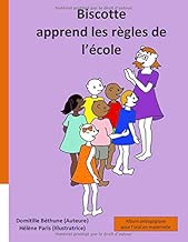 Download Biscotte apprend les règles de l'école: album pédagogique pour l'oral en maternelle PDF