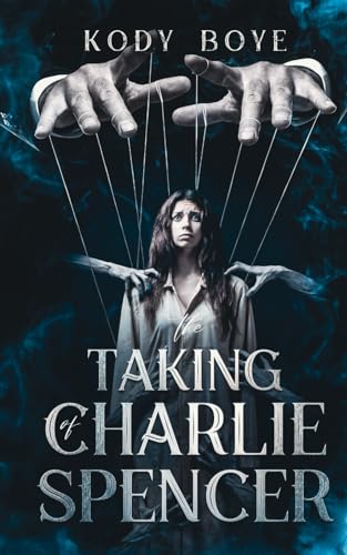 Cover of The Taking of Charlie Spencer