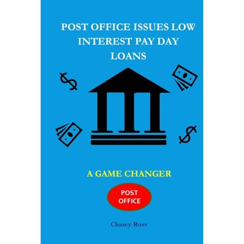 Post Office Issues Low Interest Pay Day Loans by Chasey Ross episode artwork