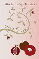 Eve's Garden 1940189047 Book Cover