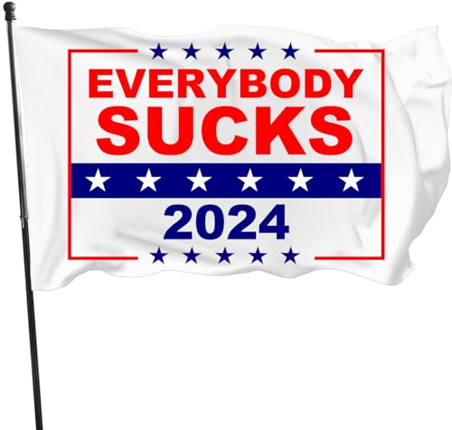 FEUENS Everybody Sucks 2024 Political Flag Outdoor Indoor with Brass Grommets 3X5 Feet Outdoor Banner Polyester Flag, white、blue、red