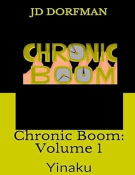 Paperback Chronic Boom: Volume 1: Yinaku Book
