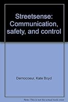 Streetsense: Communication, safety, and control 0893038679 Book Cover