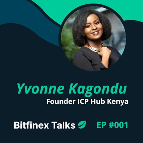 EP #001 - Kenya Web3 Revolution - With Yvonne Kagondu