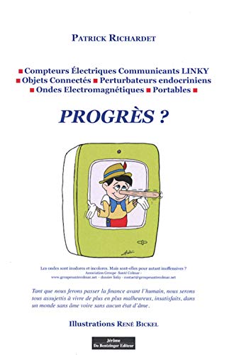 livre Progrès ? Compteurs Electriques Communicants Linky ; Objets Connectés ; Perturbateurs endocriniens ; Ondes électromagnétiques; Portables