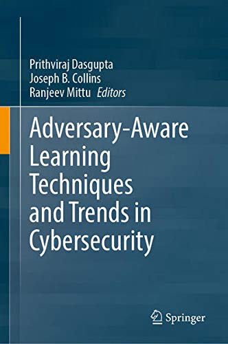 Buy Adversary-Aware Learning Techniques and Trends in Cybersecurity Book — BookShops.in