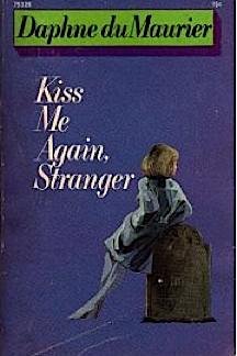KISS ME AGAIN,STRANGER B00154KT7E Book Cover