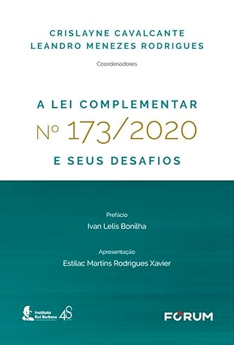A Lei Complementar n° 173/2020 e seus Desafios: