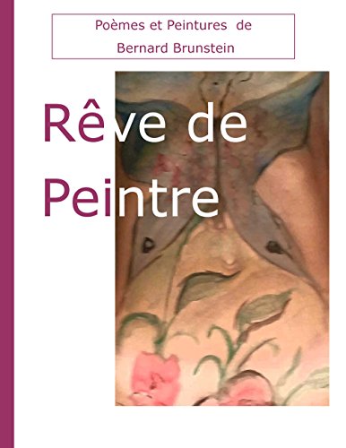 Rêve de Peintre (French Edition)
