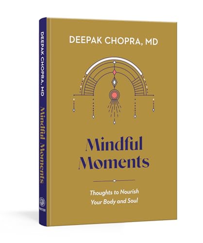 Mindful Moments: Thoughts to Nourish Your Body and Soul