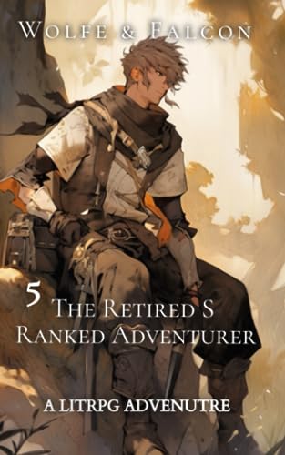 Cover of The Retired S Ranked Adventurer 5