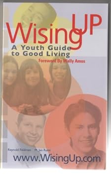 Paperback Wising Up : A Youth Guide to Good Living Book