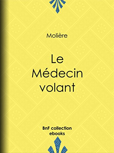 Télécharger Le Médecin volant Livre eBook France