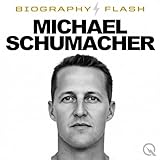 michael schumacher mort  Michael Schumacher - Biography Flash