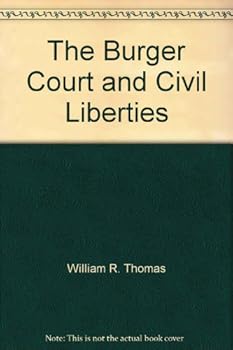 Paperback The Burger Court and Civil Liberties Book