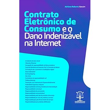 Capa do livro Contrato Eletrônico de Consumo e o Dano Indenizável na Internet