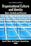 organizational culture and identity: sport, symbols and success