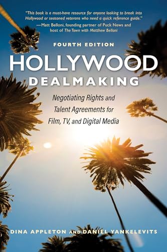 Hollywood Dealmaking Ouvrage de Référence Contrats Cinéma en Anglais - 2