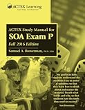ACTEX EXAM P(SOA)+EXAM 1(CAS)-STD.MAN.