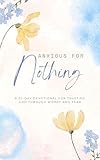  Anxious For Nothing: A 30-day devotional for trusting God through worry and fear (English Edition)