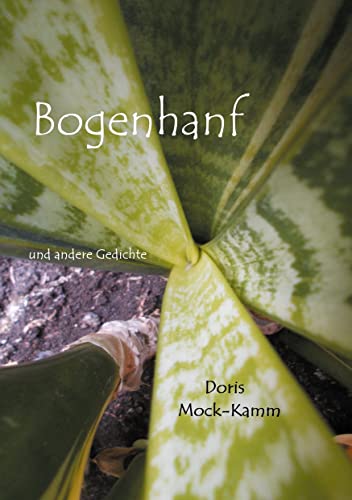 Bogenhanf: und andere Gedichte