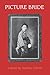 Picture Bride: A Novel by Yoshiko Uchida